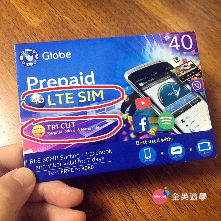 ▲ 菲律賓 Globe 電信的手機門號 SIM 卡（每張菲幣 40 ，約台幣NT$28）。封面上有 “LTE SIM”，就是有支援4G上網的意思。”TRI-CUT” 意思是有三種不同大小，支援「各種手機的SIM卡尺寸。